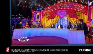 On a tous en nous quelque chose de Laurent Ruquier - Karine Le Marchand : Ses déclarations surprenantes sur son salaire