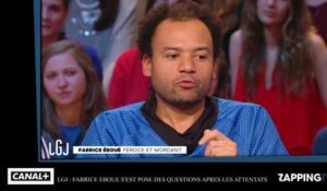 LGJ : Fabrice Eboué a-t-il songé à arrêter la scène après les attentats ? Il répond