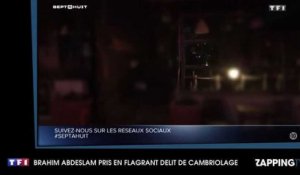 Sept à Huit - Attentats de Paris : Brahim Abdeslam surpris en flagrant délit de cambriolage il y a six mois
