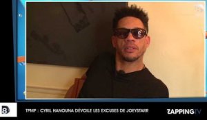 TPMP : JoeyStarr présente ses excuses pour sa gifle, Cyril Hanouna dévoile les images (Vidéo)