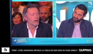 TPMP : Cyril Hanouna dévoile la taille de son sexe en plein direct ! (Vidéo)