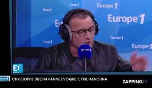 Christophe Dechavanne : "Je fais la paix avec Cyril Hanouna quand il veut"