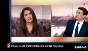 Salma Hayek : "Les Français se plaignent tout le temps de la France !"