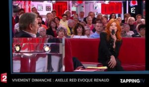 Vivement dimanche : Axelle Red lève le voile sur sa relation avec Renaud (vidéo)