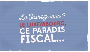 Ce que vous ignorez peut-être sur le Luxembourg, ce paradis fiscal européen