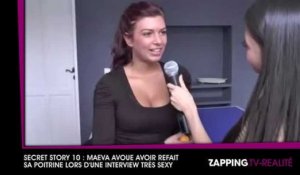 Secret Story 10 : Maeva avoue avoir refait sa poitrine lors d'une interview très sexy (vidéo)