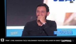 TPMP : François Hollande insulté par Cyril Hanouna en plein direct (Vidéo)
