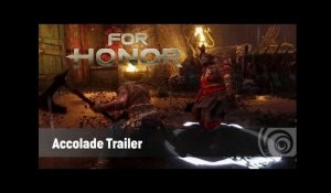 For Honor - Accolade Trailer [AUT]