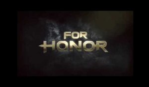 For Honor - E3 2016 Recap and Fan Testimonials