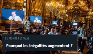 Le Monde festival : Pourquoi les inégalités augmentent, par l'économiste Camille Landais