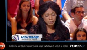 Quotidien : La soeur d'Adama Traoré lance un émouvant appel