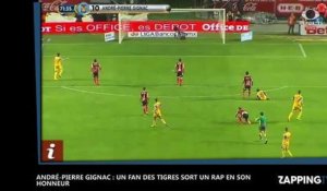 André-Pierre Gignac : Un fan des Tigres sort un rap en son honneur (vidéo)