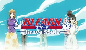 Bleach : Brave Souls - Opening Movie