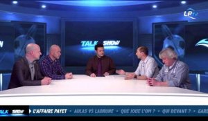 Talk Show du 19/03, partie 1 : l'affaire Payet