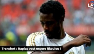 Transfert : Naples veut encore Nkoulou !