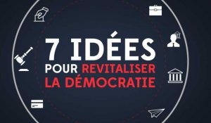 7 idées simples (et réalisables) pour revitaliser la démocratie