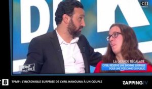 TPMP : Les incroyables surprises de Cyril Hanouna à un couple (Vidéo)