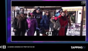 TPMP fait du ski : La bande-annonce du prime dévoilée (Vidéo)