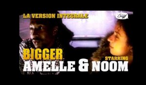 Amelle et Noom, l'interview intégrale - Bigger