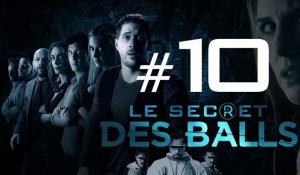[EP10] - LE SECRET DES BALLS - Le Mariage