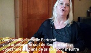 Sambreville: Isabelle Bertrand souhaite que Bernard Defays soit bien traité en prison
