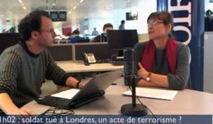 Le 11h02: soldat tué à Londres, un acte de terrorisme ?