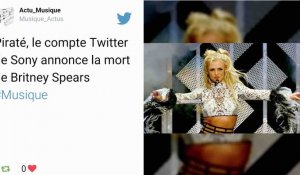 La fausse mort de Britney Spears annoncée par Sony