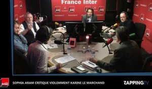 Sophia Aram attaque violemment Karine Le Marchand (Vidéo)