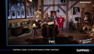 Football Leaks : Eric Cantona pousse un violent coup de gueule après la polémique (Vidéo)