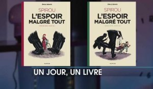 Un jour un livre : Spirou, l'espoir malgré tout d'Emile Bravo
