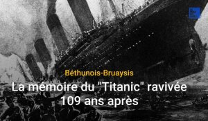 Béthunois-Bruaysis : la mémoire du "Titanic" ravivée 109 ans après