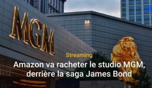 Amazon va racheter le célèbre studio hollywoodien MGM, derrière la franchise James Bond