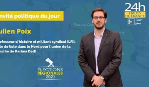 Elections Régionales 2021 : l'interview de Julien Poix, tête de liste dans le Nord pour l'Union de la Gauche avec Karima Delli