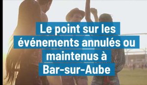 Le point sur les événements estivaux annulés ou maintenus à Bar-sur-Aube