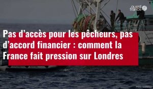 VIDÉO. Comment la France fait pression sur Londres pour l’accès des pêcheurs au large de Jersey