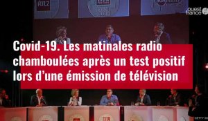 VIDÉO. Les matinales radio chamboulées après un test covid positif lors d’une émission télévisée