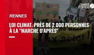 VIDÉO. Loi climat : la « marche d’après » à Rennes en images