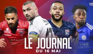 LA 37ÈME JOURNÉE DE L1, CLERMONT PROMU EN L1, LEICESTER REMPORTE LA CUP I LES INFOS FOOT DU JOUR