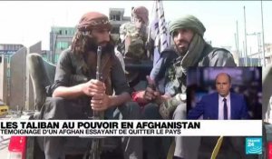 Afghanistan : Kaboul sous le régime taliban, témoignage d'un Afghan sur place