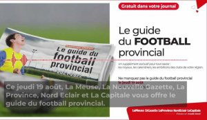 Le guide du foot provincial gratuit ce jeudi 19 août dans votre journal