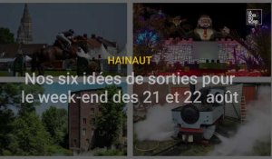 Hainaut : nos idées de sorties pour les 20 et 21 août 2021