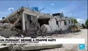 Séisme puissant à Haïti : Au moins de 29 morts et de nombreux dégâts