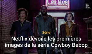 Netflix dévoile les premières images de la série "Cowboy Bebop"