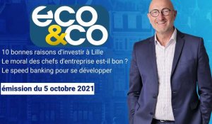 Eco & Co, le magazine de l'économie en Hauts-de-France du mardi 5 octobre 2021
