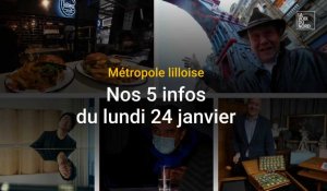 Métropole lilloise : nos 5 infos du lundi 24 janvier