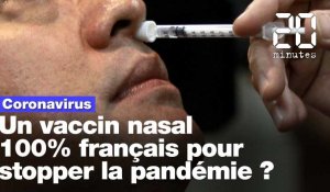Coronavirus: Un vaccin nasal pour en finir avec la pandémie?