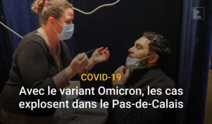 Pas-de-Calais : avec le variant Omicron, les cas de Covid-19 explosent