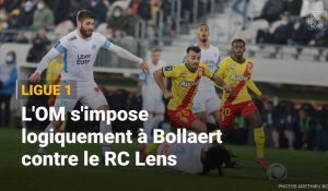 L'OM s'impose logiquement (2-0) à Bollaert contre le RC Lens