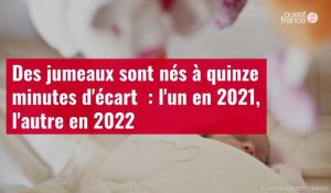 VIDÉO. Des jumeaux sont nés à quinze minutes d'écart : l'un en 2021, l'autre en 2022