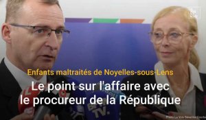Enfants maltraités à Noyelles-sous-Lens : le point sur l'affaire avec le procureur de la République